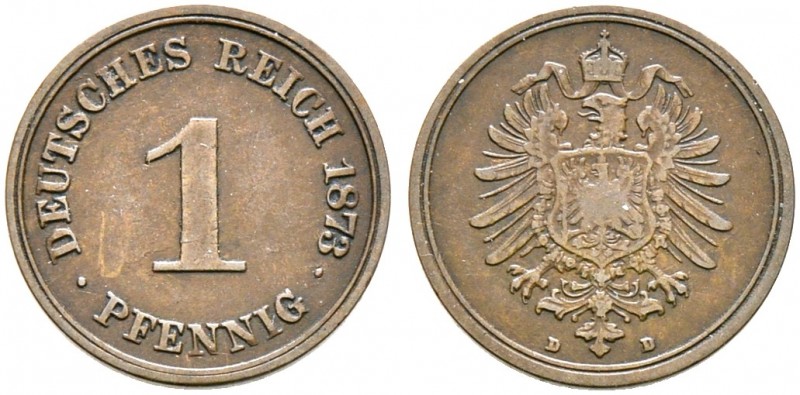 Kleinmünzen. 
1 Pfennig 1873 D. J. 1.
sehr selten, sehr schön/fast sehr schön...