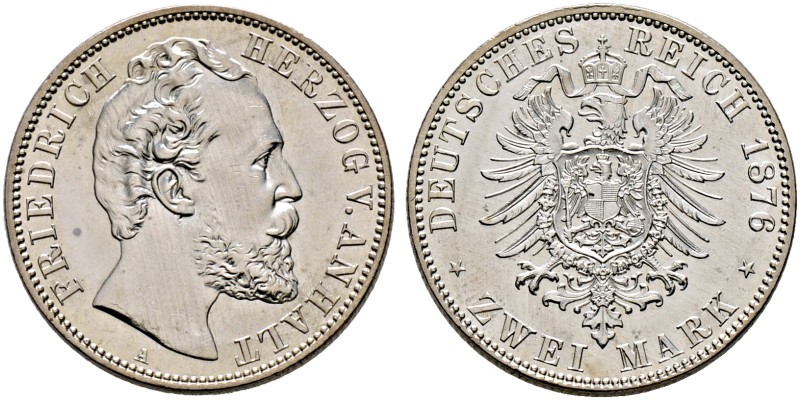 Silbermünzen des Kaiserreiches. ANHALT 
Friedrich I. 1871-1904. 2 Mark 1876 A. ...