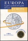 FRANCE: 1 euro (1999) in silver (0,900) commemorating the introduction of Euro. Inside special case from Monnaie de Paris. The case has self-adhesive ...