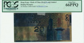 HONG KONG: 20 Dollars (2008) commemorative gold foil fantasy note for the Beijing Olympics. Inside plastic holder by PCGS "Gem New 66 PPQ". Holder dam...