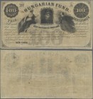 Hungary: Independent Hungarian Government - National Treasury 100 Dollars 1852, hand signed by Kossuth Lajos, P.S140, still great condition with small...