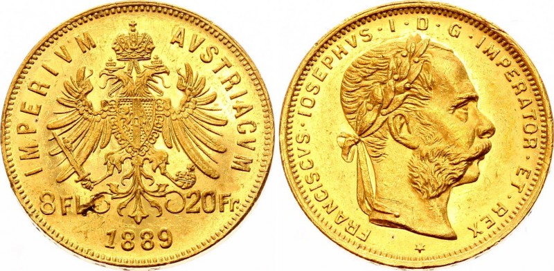 Austria 8 Florin / 20 Francs 1889
KM# 229. Franz Joseph (1848-1916). Engraver: ...