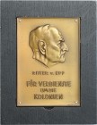 Kolonien Bronzierte Plakette o.J. (v. Ruckteschell) Ritter von Epp 'Für Verdienste um die Kolonien', montiert auf Holzrahmen zum Aufstellen 
84,4x119...