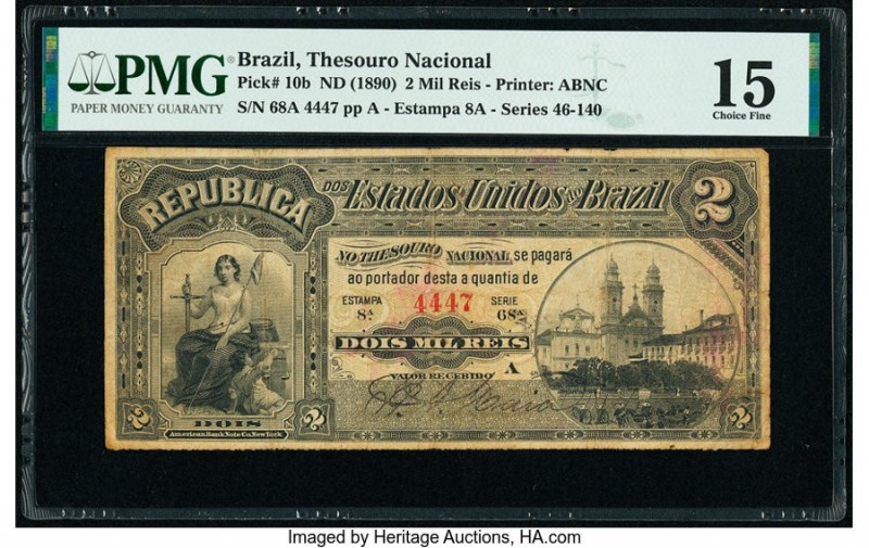 Brazil Thesouro Nacional 2 Mil Reis ND (1890) Pick 10b PMG Choice Fine 15. 

HID...