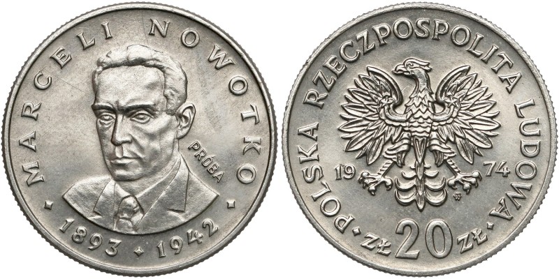 Próba NIKIEL 20 złotych 1974 Nowotko
 
Reference: Parchimowicz P.301.a
Grade:...