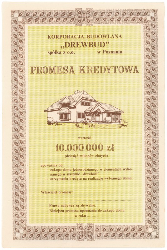 'DREWBUD' Korporacja Budowlana w Poznaniu, Promesa kredytowa na 10 mln zł
 Wymi...