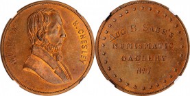 Augustus B. Sage Medals

Undated (ca. 1859) Sage's Numismatic Gallery -- No. 7, William H. Chesley. Original. Bowers-7. Die State I. Copper. Plain E...