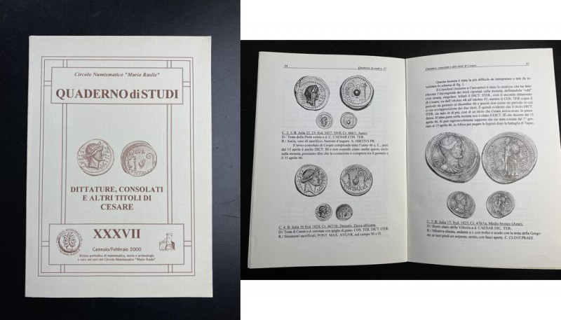 QUADERNO DI STUDI, CIRCOLO NUMISMATICO “MARIO RASILE”. Quaderno XXXVII (37).“Dit...