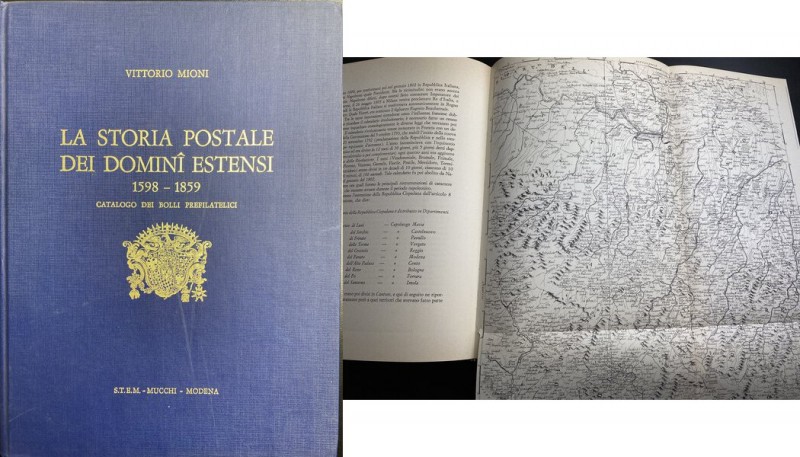 MIONI, V. La storia postale dei dominî estensi 1598-1859. Catalogo dei bolli pre...