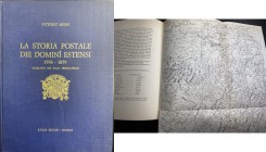 MIONI, V. La storia postale dei dominî estensi 1598-1859. Catalogo dei bolli prefilatelici. STEM Mucchi. Modena, 1975. In-4, pp. 351, tela editoriale....