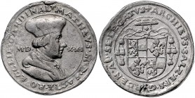 Matthäus Lang von Wellenburg 1519 - 1540
 1/3 Guldiner (Bleibabschlag) 1521 Typ 1, Brustbild Matthäus nach rechts – geviertes Wappen unter Kardinalsh...