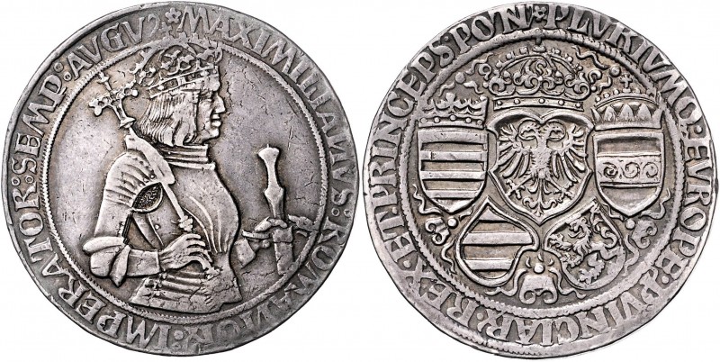 Maximilian 1495 - 1519
 Kaiserguldiner o.J. Stempelschneider Ulrich Ursentaler....