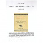 LIBROS
BIBLIOGRAFÍA NUMISMÁTICA
Ancient coin auction catalogues, 1880-1980. Spring, J. Spink. Londres 2009. 374 pp. Interesante obra que relaciona 8...