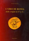BIBLIOGRAFIA NUMISMATICA - LIBRI Amisano G. - L'oro di Roma dalle origini al 27 a. C., Cassino 2008, pp. 112 ill.
Ottimo