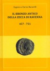 BIBLIOGRAFIA NUMISMATICA - LIBRI Baravelli E. - Il bronzo antico della zecca di Ravenna. 288 pp. Cervia, 2013 500 copie numerate
Nuovo