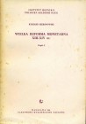 BIBLIOGRAFIA NUMISMATICA - LIBRI Kiersnowski R. - Grande riforma monetaria XIII-XIV, vol. I, Varsavia 1969, pp. 250
Buono