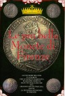 BIBLIOGRAFIA NUMISMATICA - LIBRI Le più belle monete di Firenze, 2016, pp. 10 con ill., opera prodotta in pochi esemplari per operatori commerciali de...