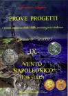 BIBLIOGRAFIA NUMISMATICA - LIBRI Luppino D. - Prove e Progetti e rarità numismatiche della monetazione italiana, dal V secolo al 2002, IX Vento Napole...
