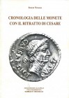 BIBLIOGRAFIA NUMISMATICA - LIBRI Novajra S. - Cronologia delle monete con il ritratto di Giulio Cesare, 2008, pp. 175 ill.
Nuovo