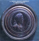 BIBLIOGRAFIA NUMISMATICA - LIBRI Panvini Rosati F. - La moneta Romana Imperiale, da Augusto a Commodo - Bologna 1981. 156 pagine contenenti tavole in ...