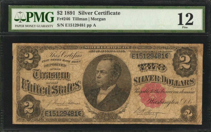 Fr. 246. 1891 $2 Silver Certificate. PMG Fine 12.

An early $2 Silver Certific...