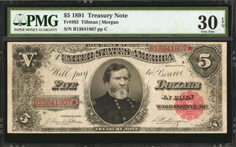 Fr. 363. 1891 $5 Treasury Note. PMG Very Fine 30 EPQ.

An attractive example o...