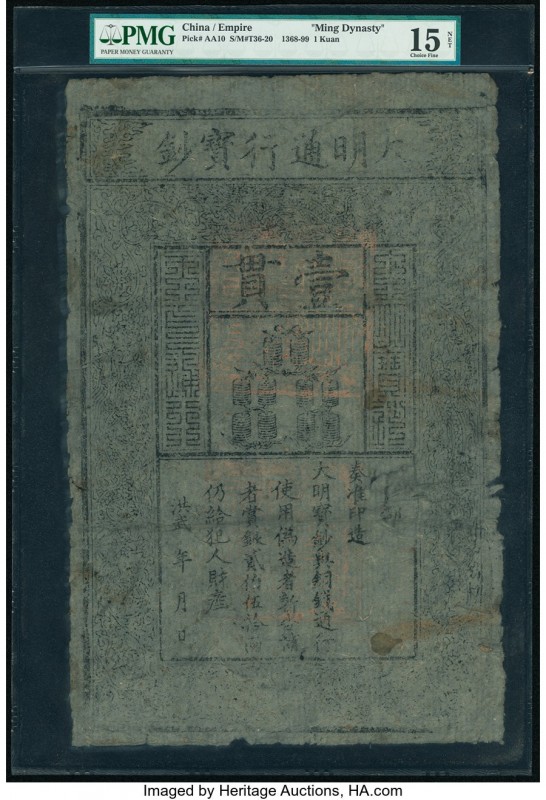 China Ming Dynasty 1 Kuan 1368-99 Pick AA10 S/M#T36-20 PMG Choice Fine 15 Net. A...
