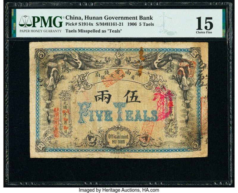 China Hunan Government Bank 5 Taels 1906 Pick S1914x S/M#H161-21 PMG Choice Fine...