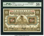China International Banking Corporation, Shanghai 10 Dollars 1.1.1905 Pick S420s S/M#M10-3 Specimen PMG Choice About Unc 58 EPQ. A fresh and original ...