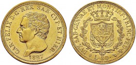 MONETE DEI SAVOIA

Carlo Felice, Re di Sardegna, 1821-1831. 80 Lire 1827 Torino. Au Come precedente. Pag. 29; Gig. 6. Splendido esemplare