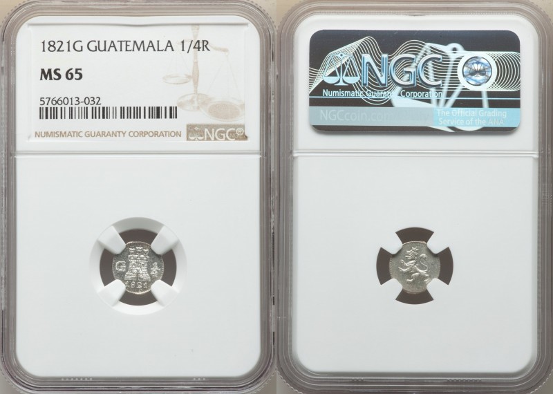 Ferdinand VII 1/4 Real 1821-G MS65 NGC, Nueva Guatemala mint, KM72. 

HID09801...