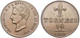ASTA PER CORRISPONDENZA
NAPOLI
Francesco II di Borbone, 1859-1860. 10 Tornesi 1859, zecca di Napoli. Æ . Pannuti Riccio 3; Gig. 3. q. SPL