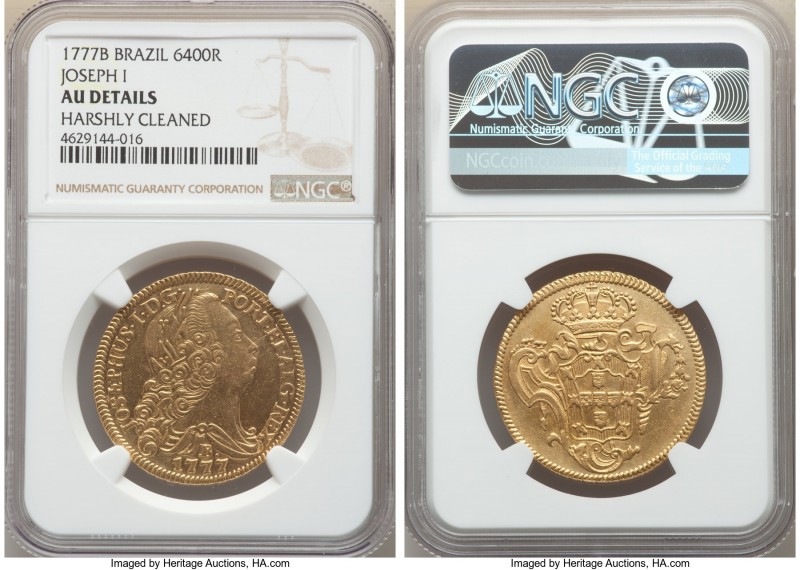 Jose I gold 6400 Reis 1777-B AU Details (Harshly Cleaned) NGC, Bahia mint, KM172...