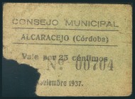 ALCARACEJO (CORDOBA). 25 Céntimos. Noviembre 1937. (González: 307). Raro. RC. (para darnos una idea de la rareza, Rafael González Hidalgo no lo fotogr...