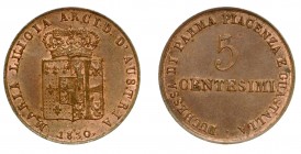 PARMA. Maria Luigia d’Austria (1815-1847) - 5 centesimi 1830. Stemma coronato. R/ Valore su due righe. Gig. 14 Rame SPL