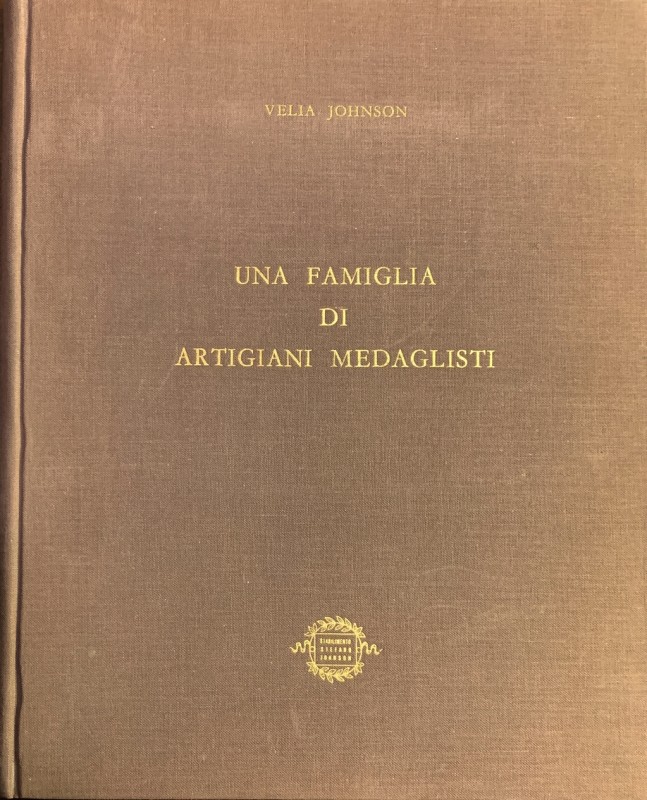 JOHNSON V. Una famiglia di artigiani medaglisti. Milano, 1966. 199 pp.
Molte il...