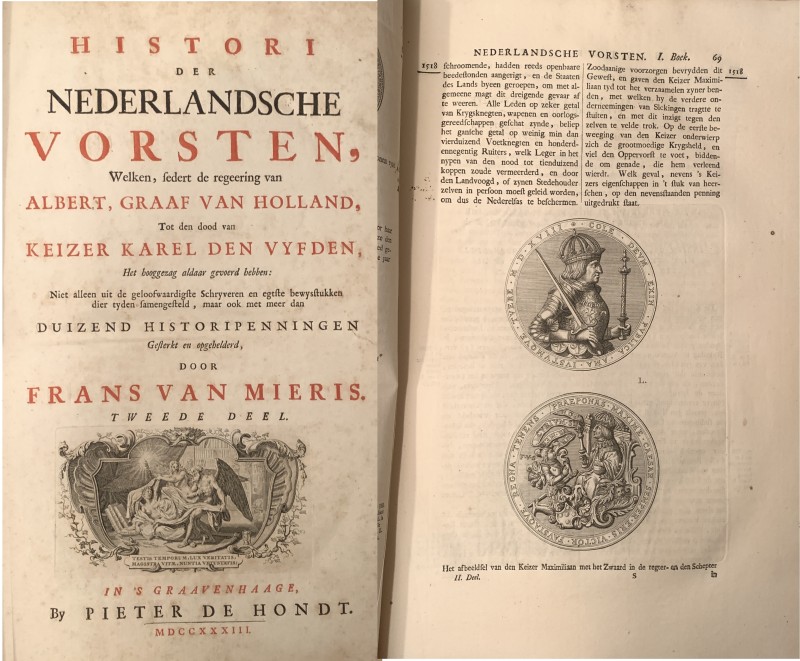 VAN MIERIS F., Histori der Nederlandsche Vorsten,  Graavenhaage 1732-1735.  1396...