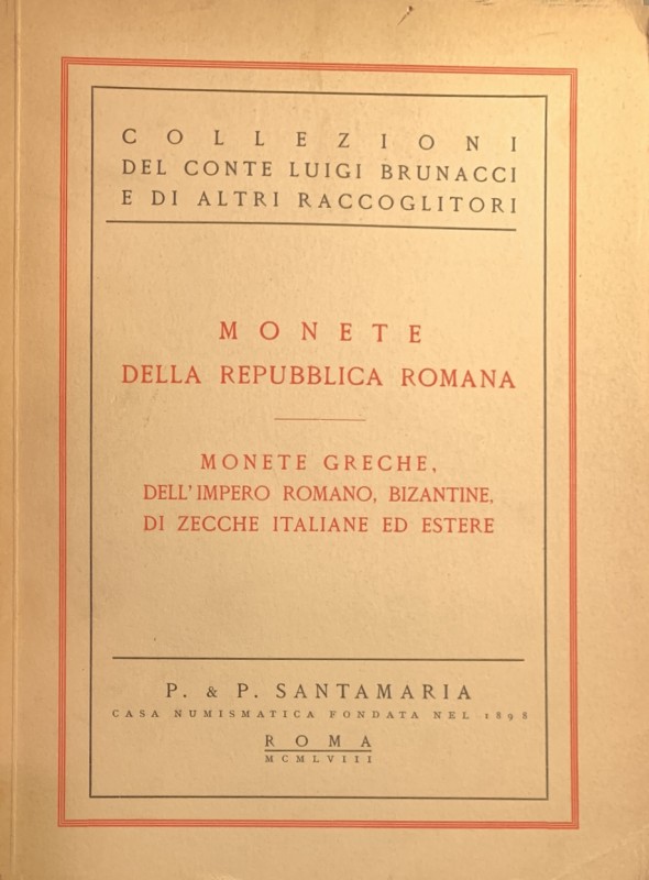 SANTAMARIA P. & P., Collezione del Conte Luigi Brunacci e di altri raccoglitori ...