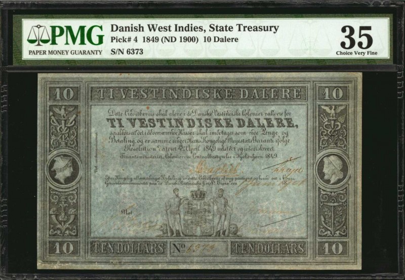 DANISH WEST INDIES. State Treasury. 10 Dalere, 1849 (ND 1900). P-4 (Sieg 17). PM...