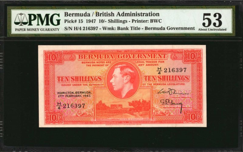 BERMUDA. British Administration. 10 Shillings, 1947. P-15. PMG About Uncirculate...