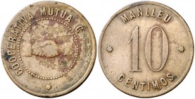 Manlleu. Cooperativa Mutua Católica. 10 céntimos. (AL. 2961). 9 g. Borrada la palabra CATÓLICA. Rara. BC+.