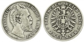 Reichssilbermünzen J. 19-178, Anhalt, Friedrich I., 1871-1904
2 Mark 1876 A. fast sehr schön