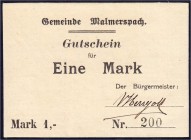 Banknoten, Deutsches Notgeld und KGL, Malmerspach (Elsass)
Gemeinde: 1 Mark auf mit Papier belegtem Kattun o.D. (1914). Ohne Stempel, mit KN 200 (die ...