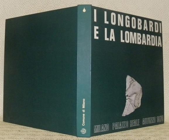 AA. VV. I Longobardi e la Lombardia. Milano 1978, Hardcover 312 pp. with ill. pl...