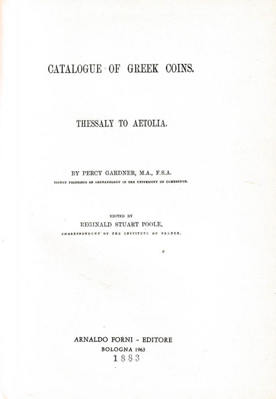 BRITISH MUSEUM. Gardner Percy. A catalogue of the Greek Coins vol. VII: Thessaly...