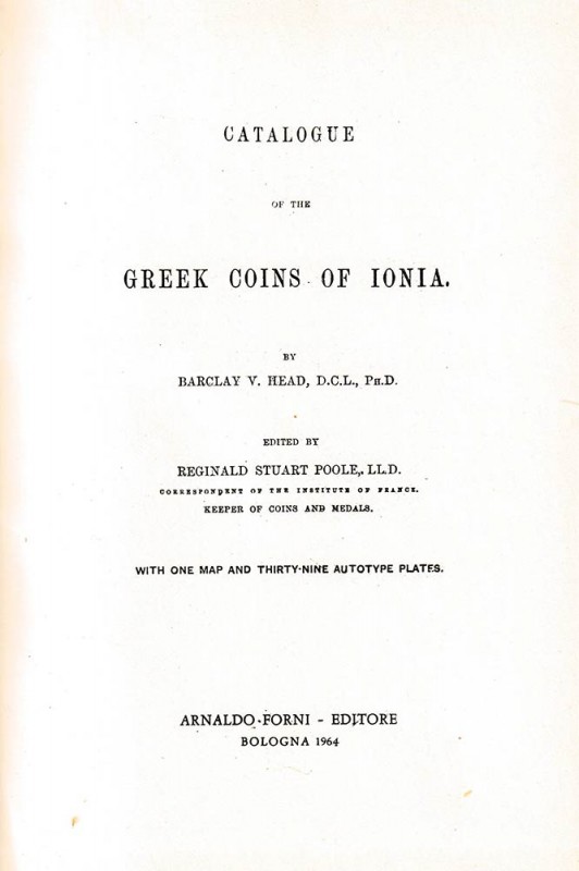 BRITISH MUSEUM. Head Barclay V. A catalogue of the Greek Coins vol. XVI: Ionia. ...