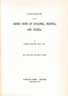 BRITISH MUSEUM. Hill George Francis. A catalogue of the Greek Coins vol. XXI: Lycaonia, Isauria and Cilicia. Reprint Forni. Hardcover, pp. 427, ill.