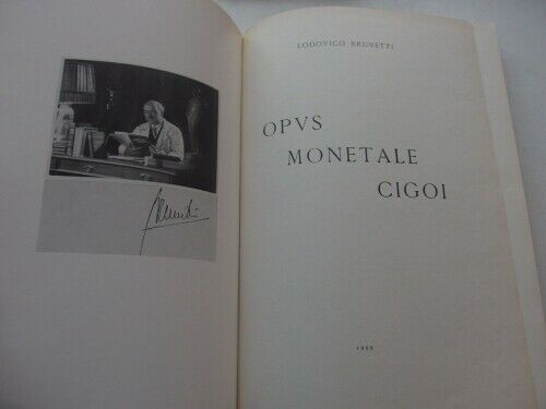 BRUNETTI Lodovico. Opus Monetale Cigoi. Bologna 1966 VERY RARE Hardcover, pp. 15...