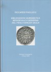 PAOLUCCI Riccardo. Bibliografia Numismatica Medioevale e Moderna del Friuli-Venezia Giulia. Tricase, 2020 Hardcover, pp. 61, ill.