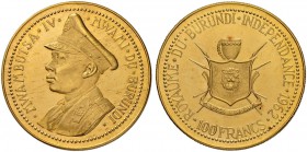 BURUNDI
Mwambutsa IV. 1962-1966. 100 Francs 1962. Auf die Unabhängigkeit. 31.94 g. Fr. 1. FDC / Uncirculated.